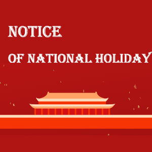 Notice of National Holiday